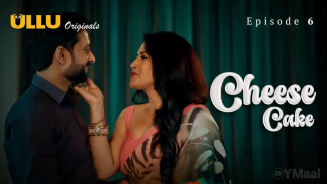 Watch Cheese Cake Episode 6 Web Series » YMaal