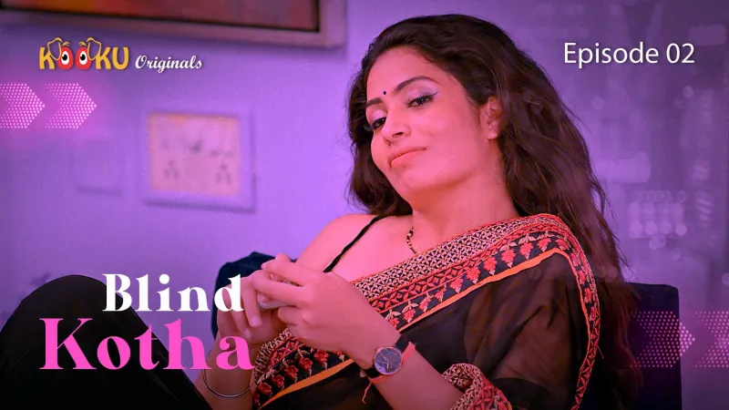 Watch Blind Kotha Episode 2 Web Series » YMaal