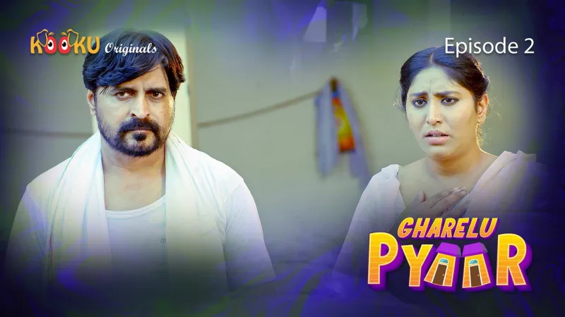 Watch Gharelu Pyaar Episode 2 Web Series » YMaal