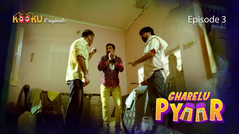 Watch Gharelu Pyaar Episode 3 Web Series » YMaal