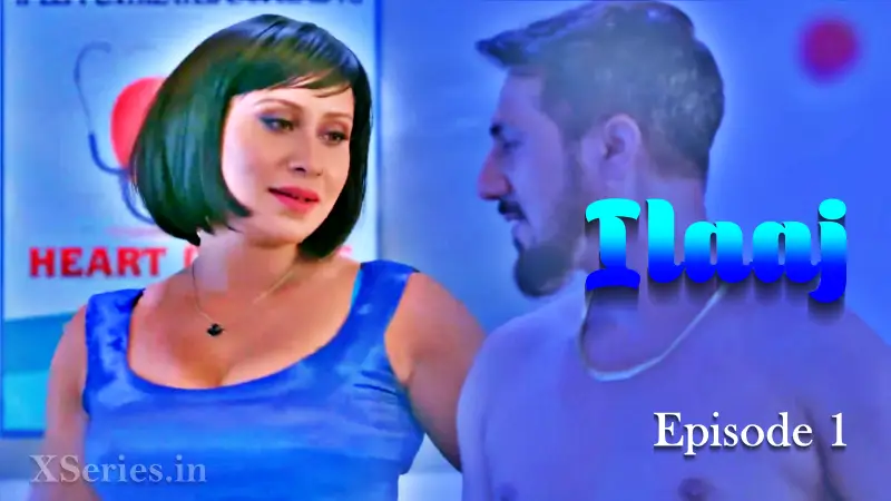 Watch Ilaaj Episode 2 Web Series » YMaal
