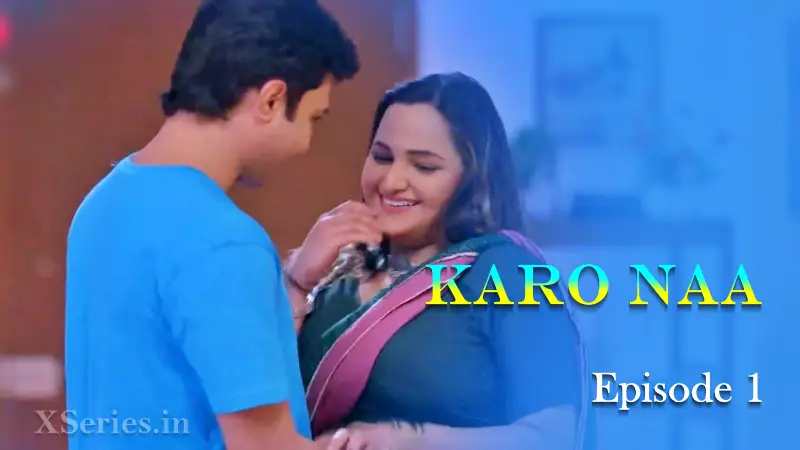 Watch KaroNaa Episode 1 Web Series » YMaal