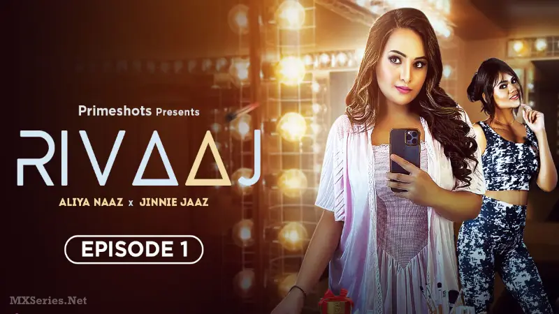 Watch Rivaaj Episode 1 Web Series » YMaal