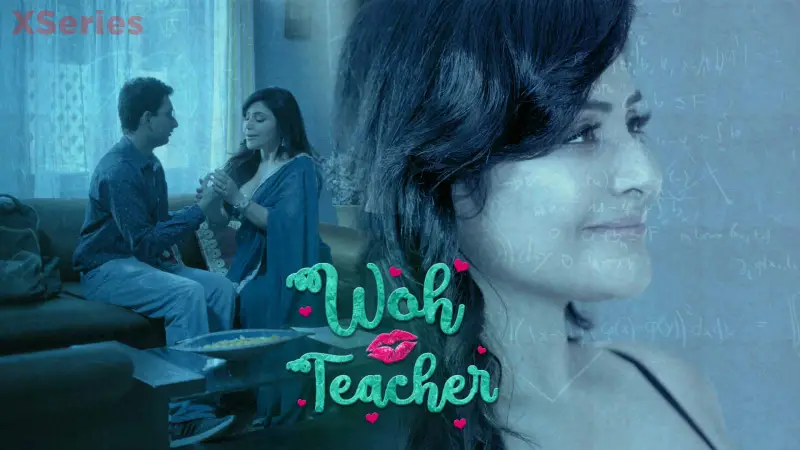 Watch Woh Teacher Web Series » YMaal