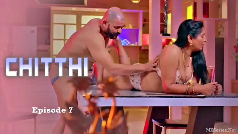 Watch Chitthi Episode 7 Web Series » YMaal