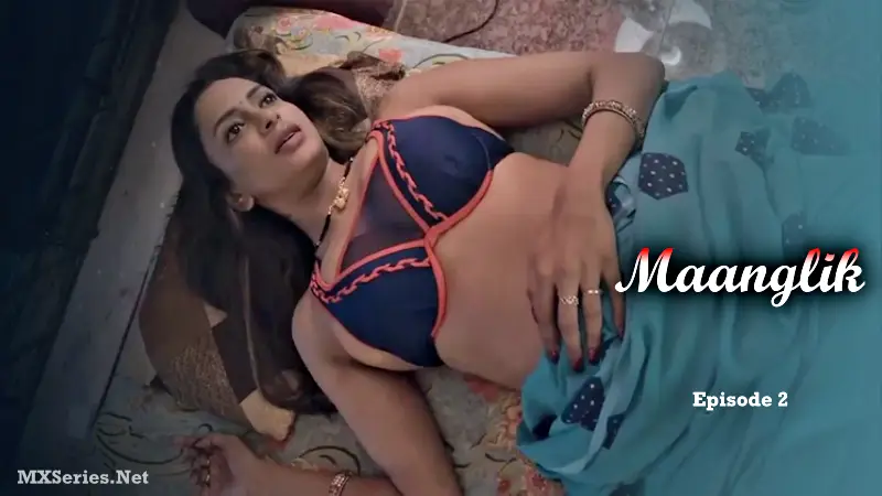 Watch Maanglik Episode 2 Web Series » YMaal